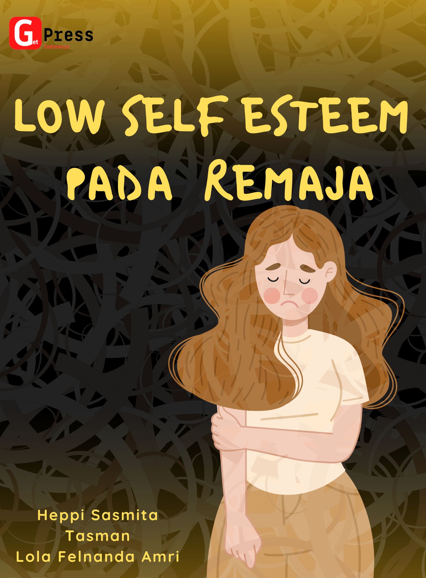 LOW SELF ESTEEM PADA  REMAJA